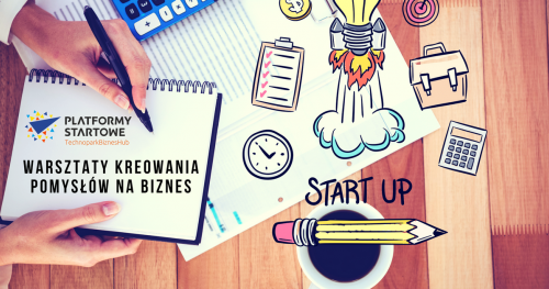 Warsztaty kreowania pomysłów na biznes