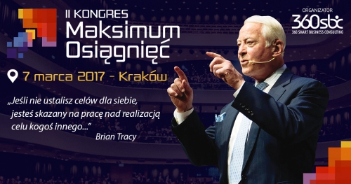 MAKSIMUM OSIĄGNIĘĆ - BRIAN TRACY - KRAKÓW