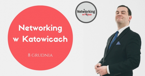 Szkolenie networkingowe Macieja Gnyszki w Katowicach