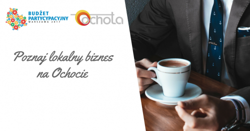Poznaj lokalny biznes na Ochocie