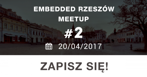 Embedded Rzeszów #2