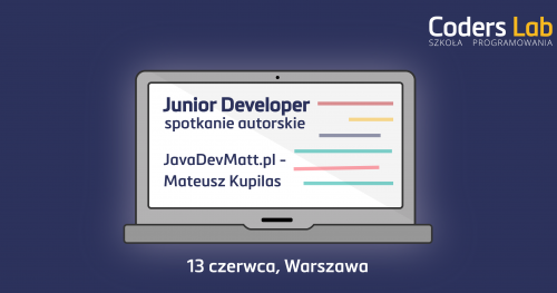 Junior Developer - spotkanie autorskie z JavaDevMatt