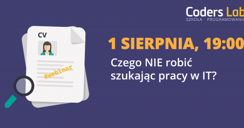 Webinar: Czego NIE robić szukając pracy w IT?