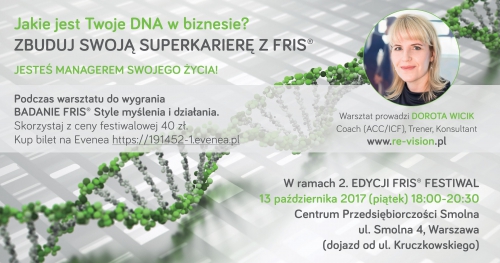 JAKIE JEST TWOJE DNA W BIZNESIE? STWÓRZ SWOJĄ SUPERKARIERĘ  Z FRIS ®.
