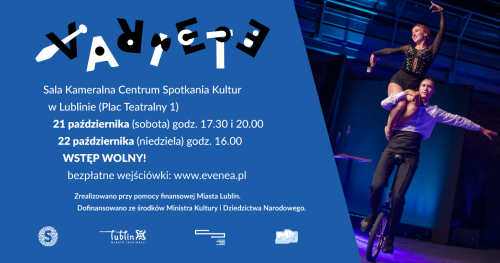 Variete Fundacji Sztukmistrze Październik 2017 - "W budowie" / SOBOTA, 21 PAŹDZIERNIKA 20:00