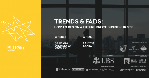 [SOLD OUT] Trends & Fads: How to design a future-proof business in 2018