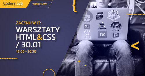 Zacznij w IT: warsztaty HTML&CSS we Wrocławiu