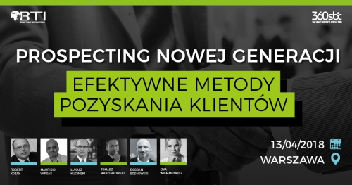 PROSPECTING NOWEJ GENERACJI - EFEKTYWNE METODY POZYSKANIA NOWYCH KLIENTÓW - Warszawa