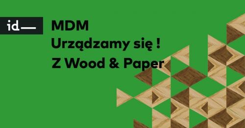 MDM Urządzamy się! Z Wood & Paper