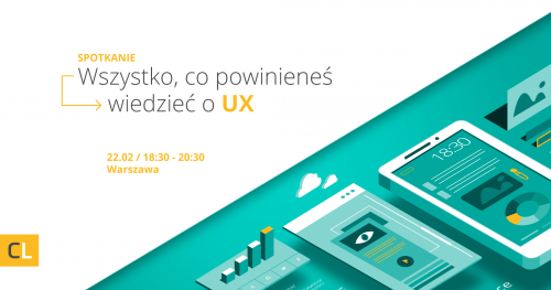 Wszystko, co powinieneś wiedzieć o UX
