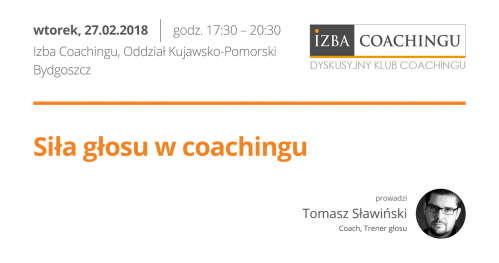 Siła głosu w coachingu - Dyskusyjny Klub Coachingu