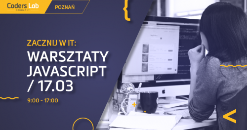 Zacznij w IT: warsztaty JavaScript w Poznaniu!
