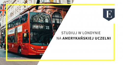 Studiuj w Londynie na amerykańskiej uczelni!