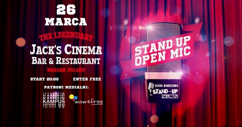 Warszawa - Czas na Stand-up: OPEN MIC Jack's Cinema (26.03)
