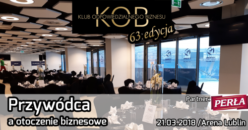 Przywódca a otoczenie biznesowe - 63 edycja KOB