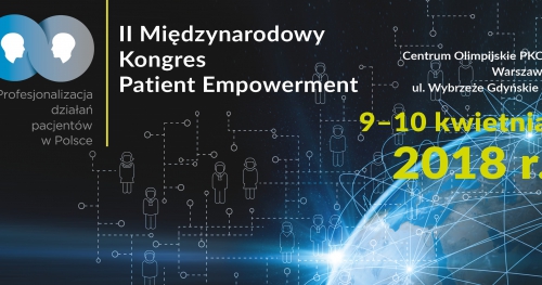 II Międzynarodowy Kongres Patient Empowerment | 2nd International Congress of Patient Empowerment