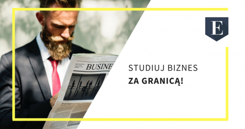 Studia biznesowe za granicą - możliwości o jakich marzysz!