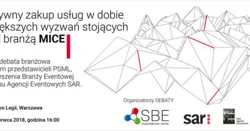 DEBATA BRANŻOWA SBE, KAE, SAR, PSML "Efektywny zakup usług w dobie największych wyzwań stojących  przed branżą MICE"