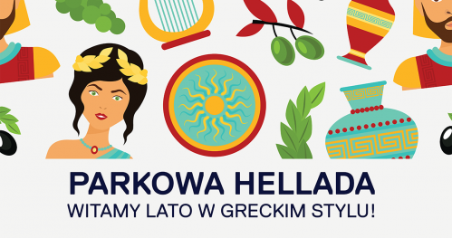 PARKOWA HELLADA - impreza integracyjna dla Parkowiczów