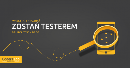 Warsztaty "Zostań testerem" w Poznaniu!