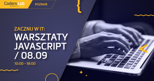 Zacznij w IT: warsztaty JavaScript w Poznaniu