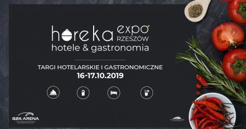 Horeka Expo Rzeszów - Targi Hotelarskie i Gastronomiczne - bezpłatna rejestracja