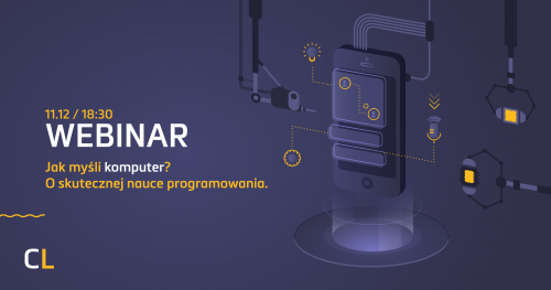 Jak myśli komputer? O skutecznej nauce programowania. | Webinar Coders Lab