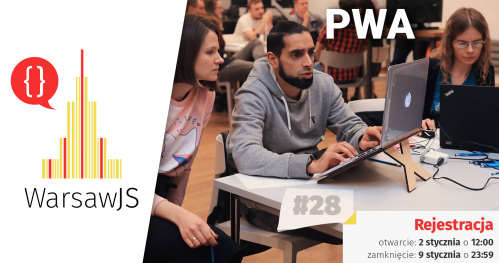 WarsawJS Workshop #28 - PWA
