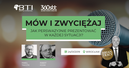 MÓW I ZWYCIĘŻAJ - Jak po mistrzowsku opanować sztukę skutecznego przemawiania? - WROCŁAW