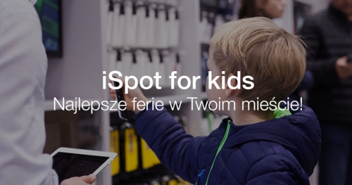 Ferie w iSpot Galeria Bałtycka