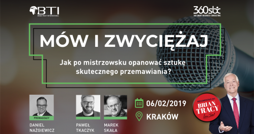 MÓW I ZWYCIĘŻAJ - Jak po mistrzowsku opanować sztukę skutecznego przemawiania? - KRAKÓW
