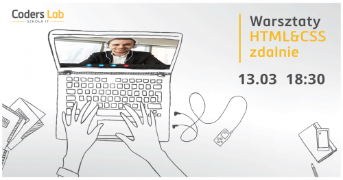 Darmowe warsztaty HTML i CSS w trybie zdalnym