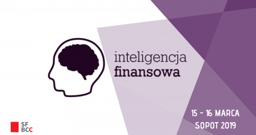 INTELIGENCJA FINANSOWA 15-16.03.2019 SOPOT