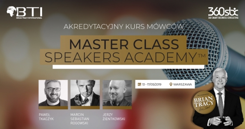AKREDYTACYJNY KURS MÓWCÓW BRIAN TRACY INTERNATIONAL - MASTER CLASS SPEAKERS ACADEMY - 5 DNI WIEDZY I DOŚWIADCZENIA