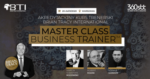 AKREDYTACYJNY KURS TRENERSKI BRIAN TRACY INTERNATIONAL - MASTER CLASS BUSINESS TRAINER - 5 DNI WIEDZY I DOŚWIADCZENIA