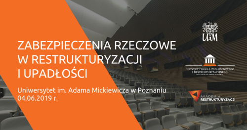 Konferencja "Zabezpieczenia rzeczowe w restrukturyzacji i upadłości"