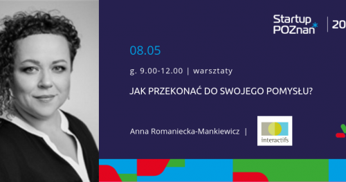 Jak przekonać do swojego pomysłu? | Startup Poznań 2019