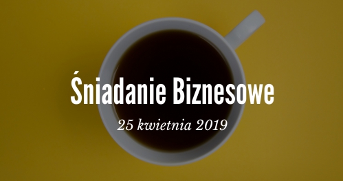 Śniadanie biznesowe Subregionu Zachodniego w Raciborzu