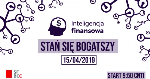 Inteligencja Finansowa - Stań się bogatszy [Katowice]