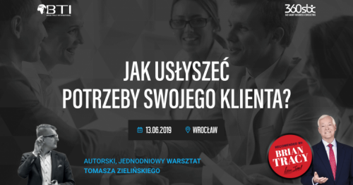 Jak usłyszeć potrzeby swojego Klienta ? - WROCŁAW
