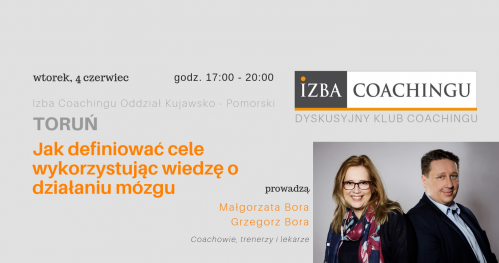 Jak definiować cele wykorzystując wiedzę o działaniu mózgu - Dyskusyjny Klub Coachingu