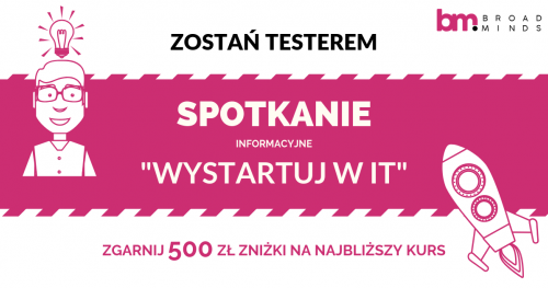 Zostań testerem i wystartuj swoją karierę w IT - spotkanie informacyjne w Łodzi.
