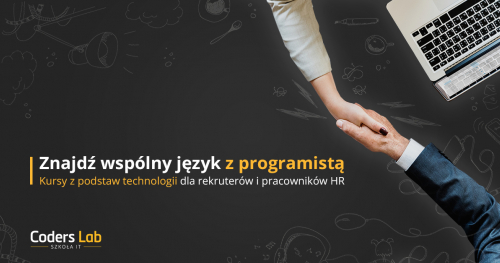 Znajdź wspólny język z programistą - kurs IT dla HR