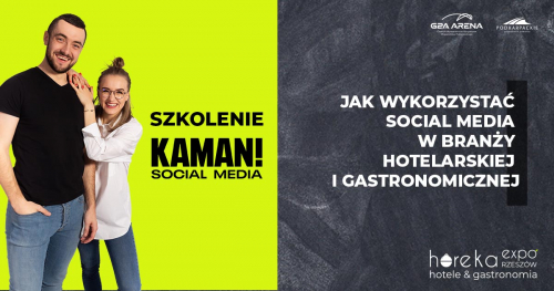 Jak wykorzystać Social Media w branży Hotelarskiej i Gastronomicznej - SZKOLENIE DLA BRANŻY