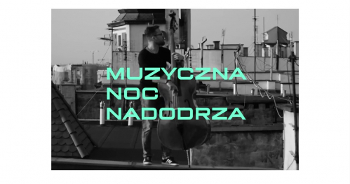 3. Muzyczno-kulinarna fiesta Noc Nadodrza 21.09.2019