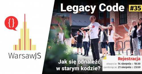 WarsawJS Workshop #35 — Walka z Legacy Code
