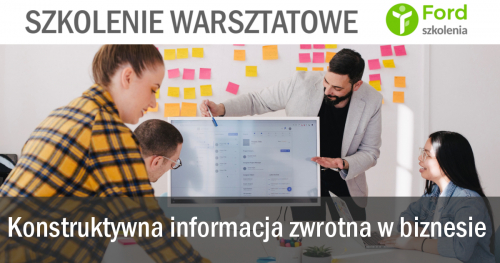 Szkolenie dla menedżerów: KONSTRUKTYWNA INFORMACJA ZWROTNA W BIZNESIE