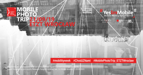 ETZT Wrocław Mobile Photo Trip 2019