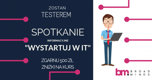 Zostań testerem i wystartuj swoją karierę w IT - spotkanie informacyjne w Warszawie.