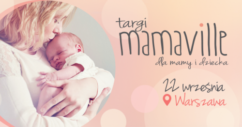 Wykłady i warsztaty na Targach Mamaville Warszawa vol. 18